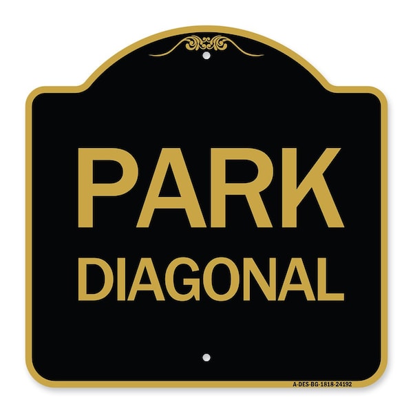 Signmission Designer Series Sign-Diagonal Parking 1, Black & Gold Aluminum Sign, 18" x 18", BG-1818-24192 A-DES-BG-1818-24192 - main